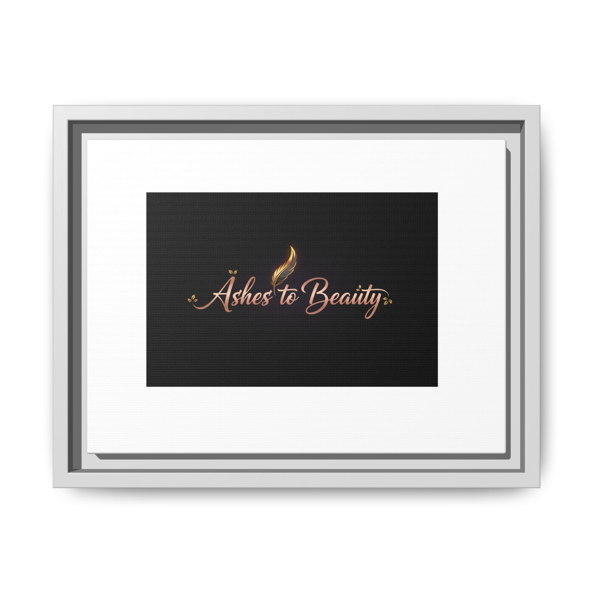 Framed Matte Canvas Wall Art — "Ashes to Beauty" Gold Script