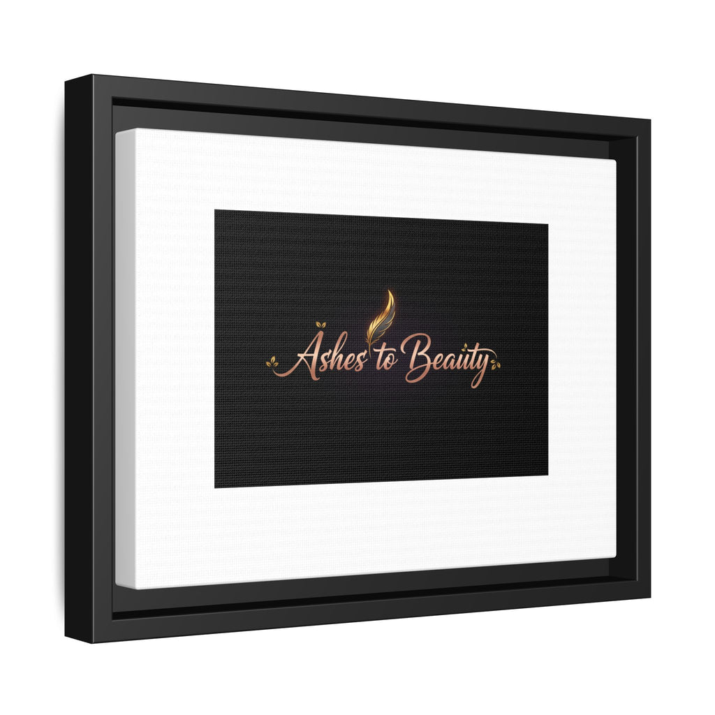 Framed Matte Canvas Wall Art — "Ashes to Beauty" Gold Script